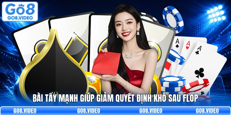 Bài tẩy mạnh giúp giảm quyết định khó sau flop